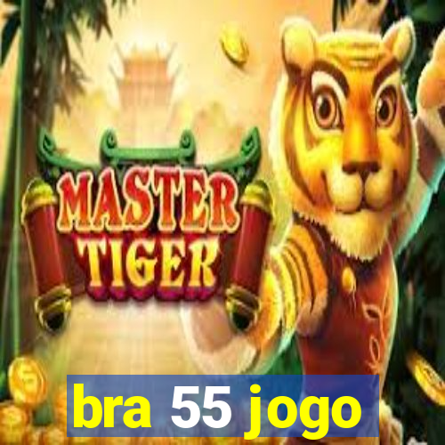 bra 55 jogo